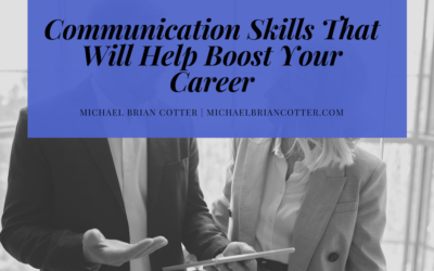 Communication Skills That Will Help Boost Your Career