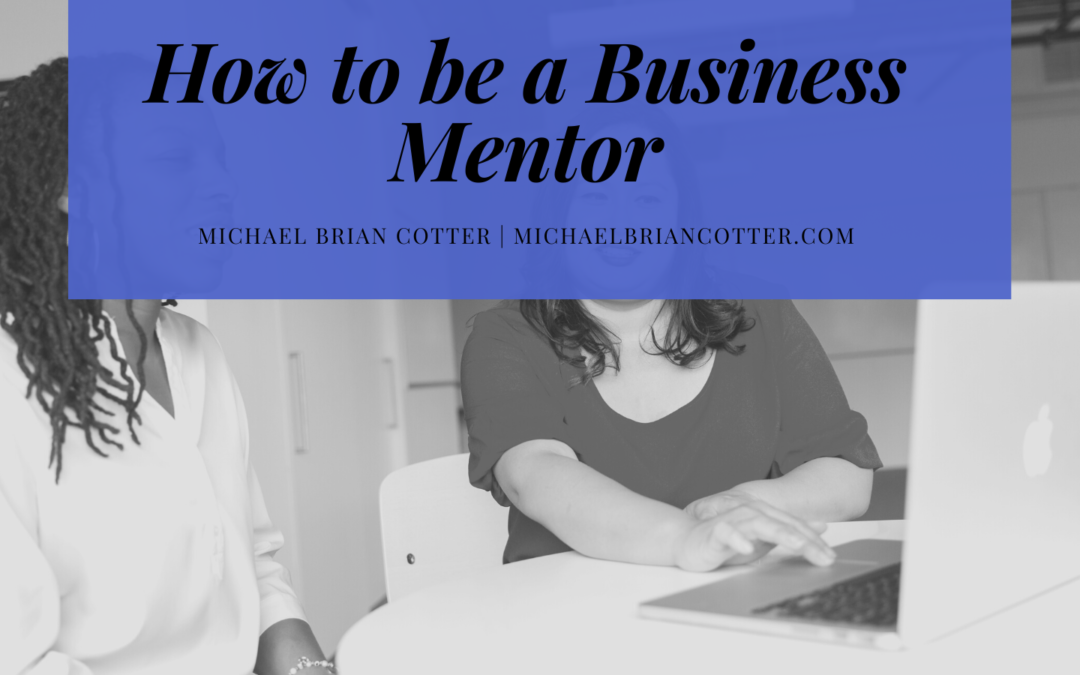 How to be a Business Mentor