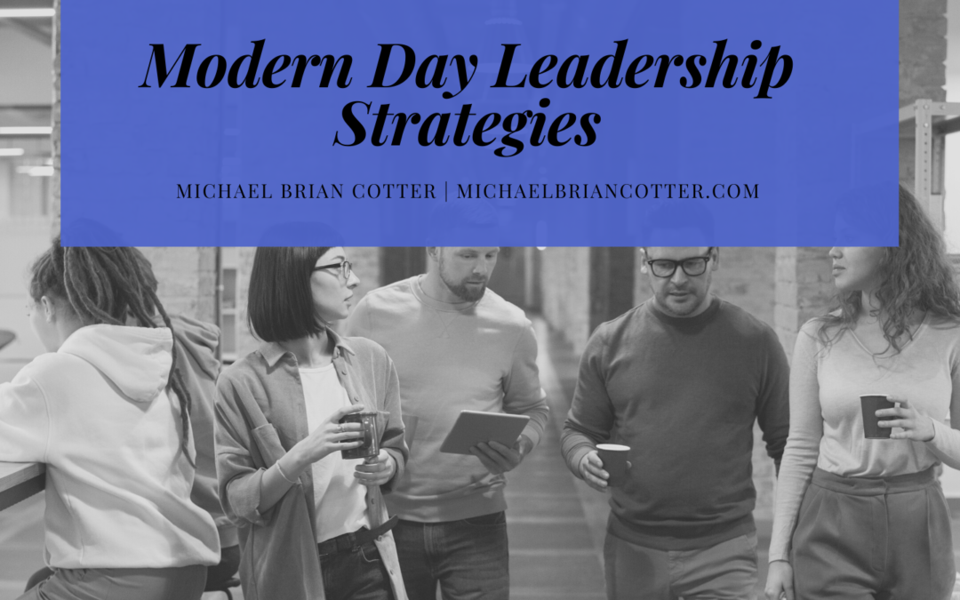 Modern Day Leadership Strategies