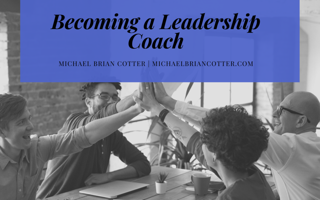 Becoming a Leadership Coach