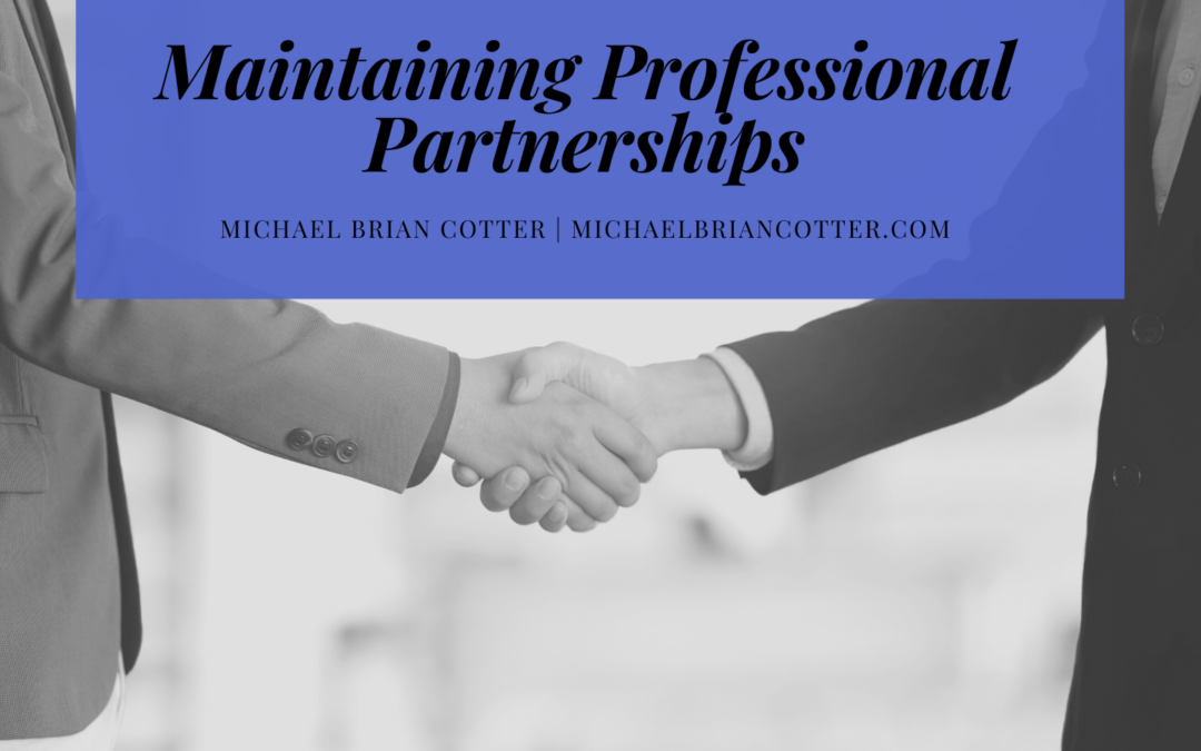 Maintaining Professional Partnerships