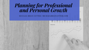 Michael Brian Cotter Professional Growth