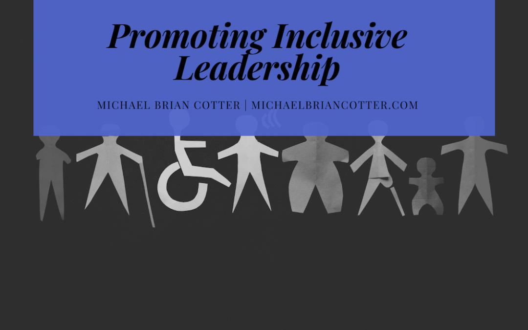 Promoting Inclusive Leadership